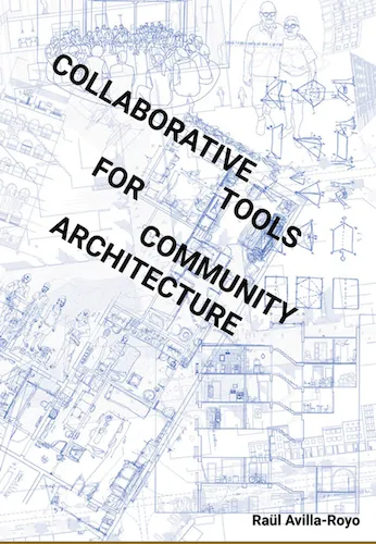 Collaborative tools for community architecture