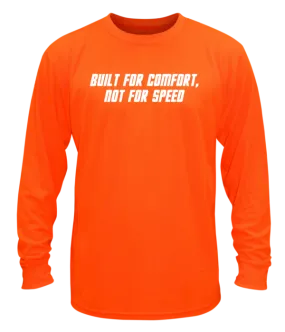 Unisex Reflective Long Sleeve - Comfort Not Speed